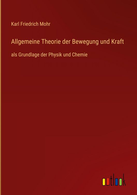 Produktbild: Allgemeine Theorie der Bewegung und Kraft