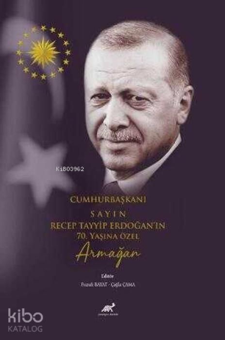 Produktbild: Cumhurbaskani Sayin Recep Tayyip Erdoganin 70. Yasina &Ouml;zel Armagan