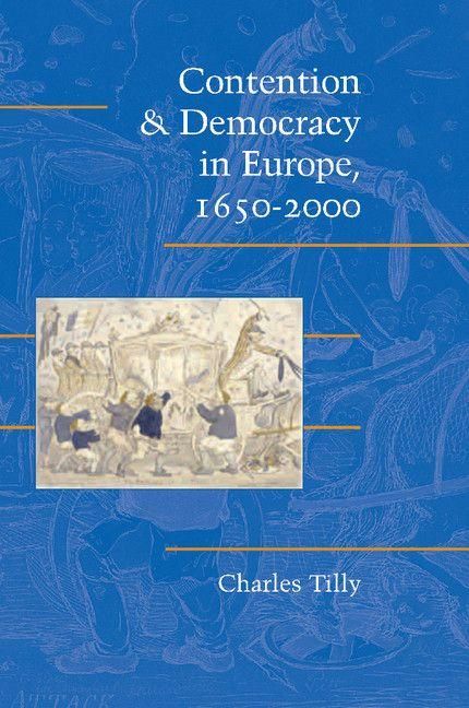 Produktbild: Contention and Democracy in Europe, 1650-2000