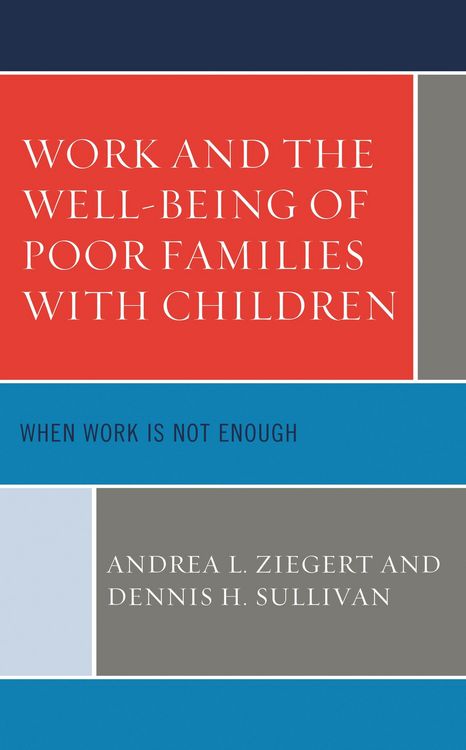 Produktbild: Work and the Well-Being of Poor Families with Children