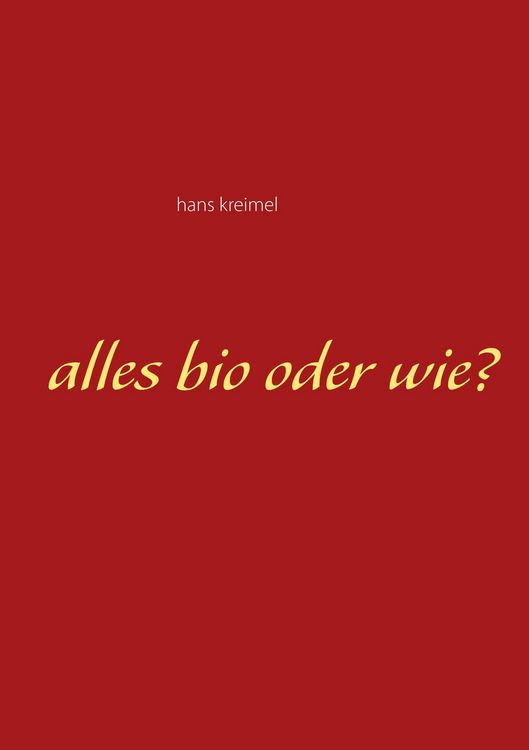 Produktbild: Alles bio oder wie?