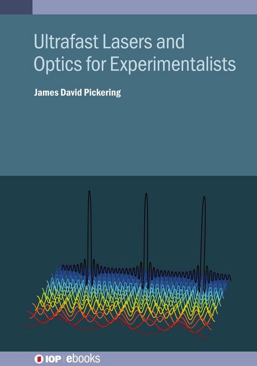 Produktbild: Ultrafast Lasers and Optics for Experimentalists