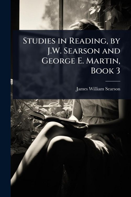 Produktbild: Studies in Reading, by J.W. Searson and George E. Martin, Book 3