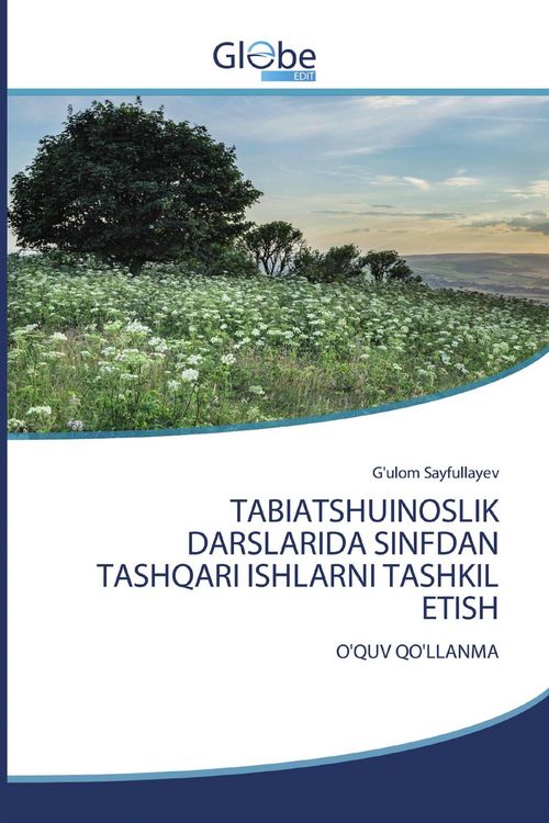 Produktbild: Tabiatshuinoslik Darslarida Sinfdan Tashqari Ishlarni Tashkil Etish