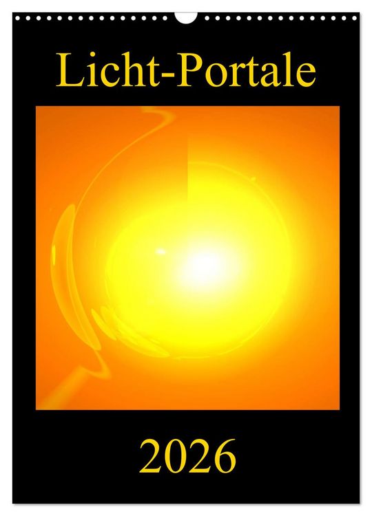 Produktbild: Licht-Portale (Wandkalender 2026 DIN A3 hoch), CALVENDO Monatskalender