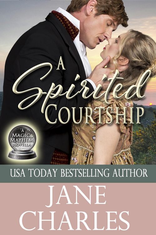 Produktbild: A Spirited Courtship (Magic and Mayhem, #3)