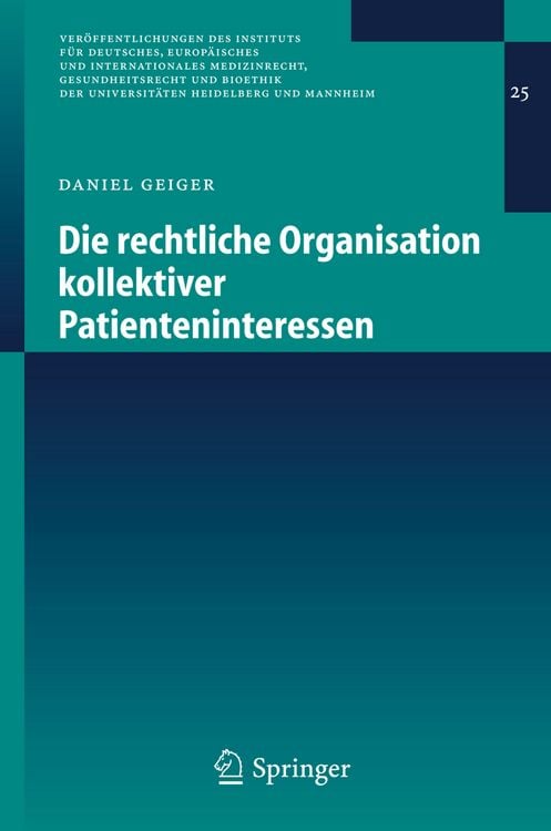 Produktbild: Die rechtliche Organisation kollektiver Patienteninteressen
