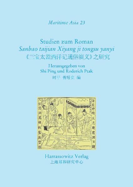 Produktbild: Studien zum Roman "Sanbao taijan Xiyang ji tongsu yanyi"