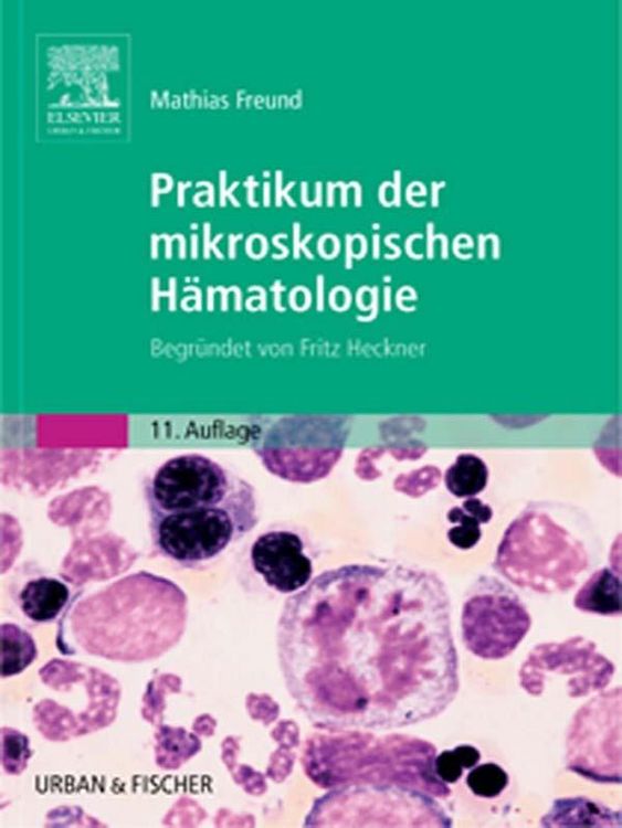 Produktbild: Praktikum der mikroskopischen H&auml;matologie