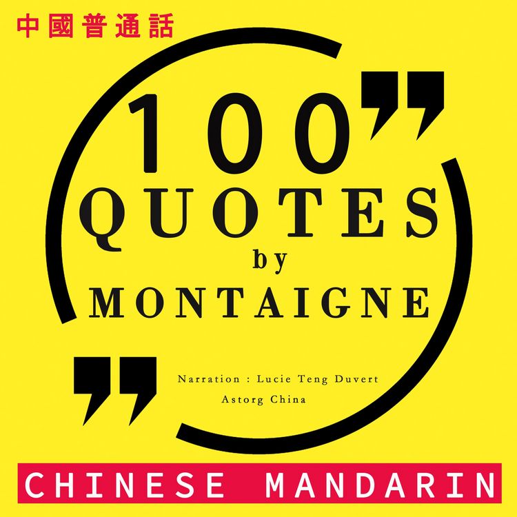 Produktbild: 100 quotes by Montaigne in chinese mandarin
