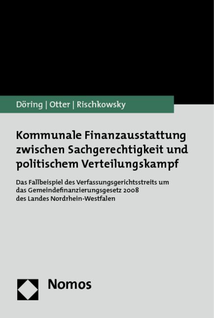Produktbild: Kommunale Finanzausstattung zwischen Sachgerechtigkeit und politischem Verteilungskampf