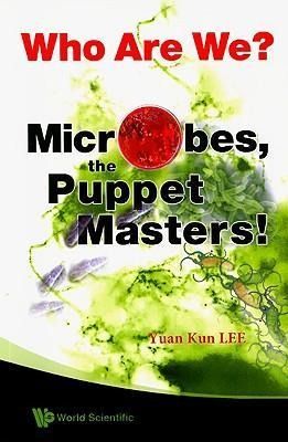 Produktbild: Who Are We? Microbes the Puppet Masters!