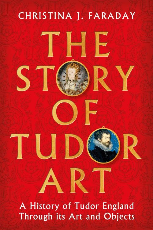 Produktbild: The Story of Tudor Art