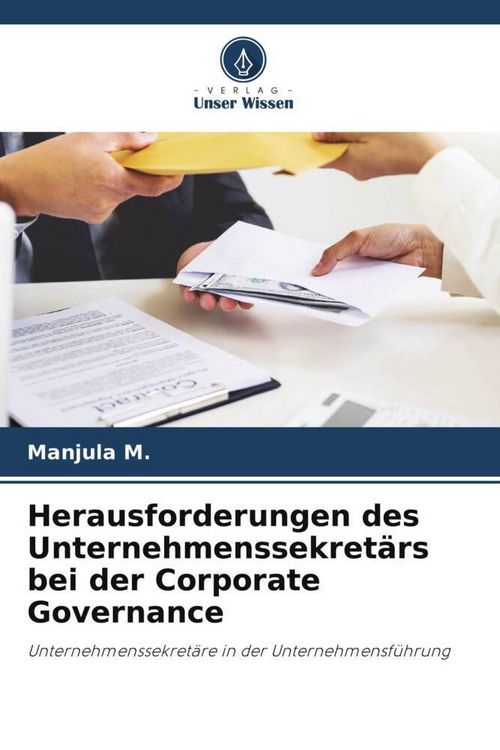 Produktbild: Herausforderungen des Unternehmenssekret&auml;rs bei der Corporate Governance