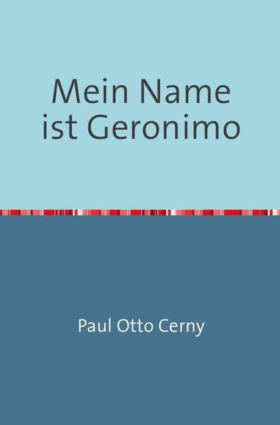 Produktbild: Mein Name ist Geronimo