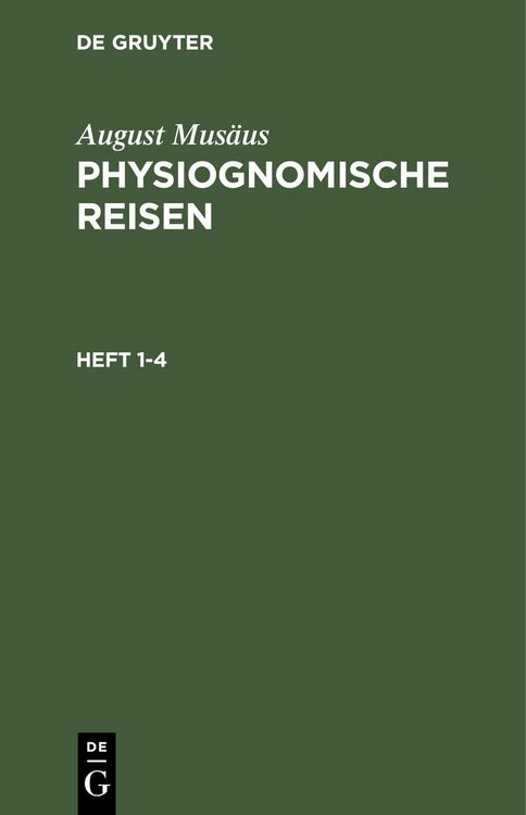 Produktbild: August Mus&auml;us: Physiognomische Reisen. Heft 1-4