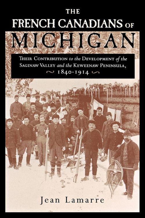 Produktbild: The French Canadians of Michigan