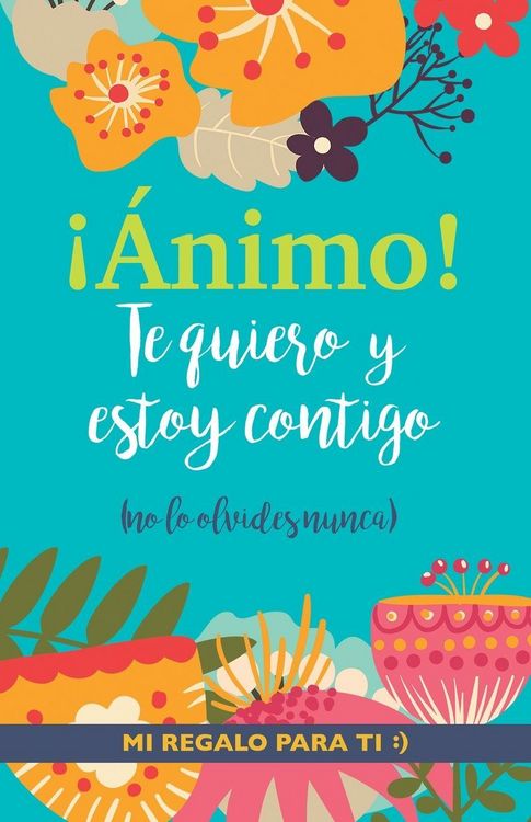 Produktbild: &iexcl;&Aacute;nimo! Te quiero y estoy contigo