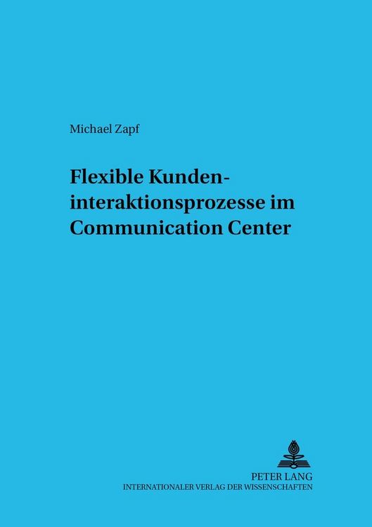 Produktbild: Flexible Kundeninteraktionsprozesse im Communication Center