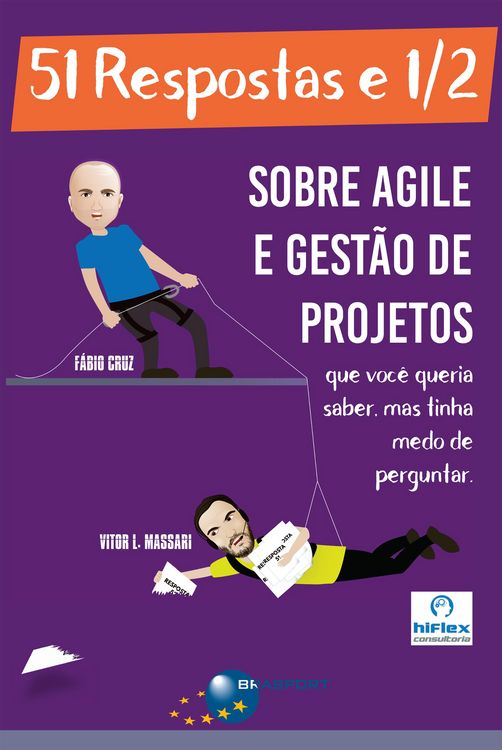 Produktbild: 51 Respostas e 1/2 sobre Agile e Gest&atilde;o de Projetos