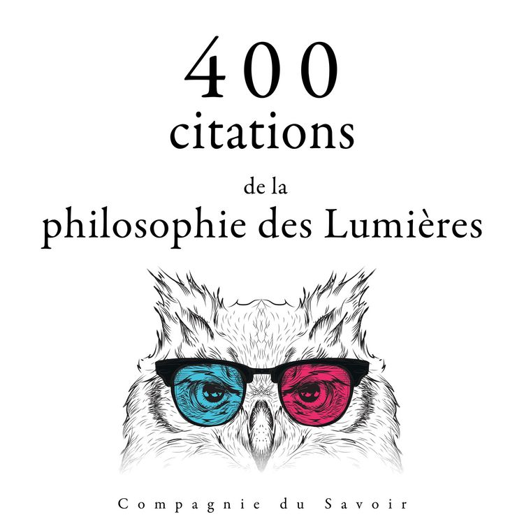 Produktbild: 400 citations de la philosophie des Lumi&egrave;res