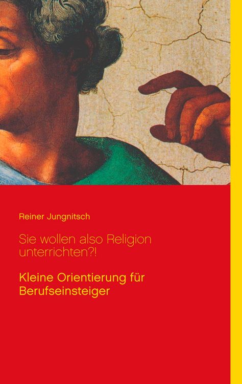Produktbild: Sie wollen also Religion unterrichten?!