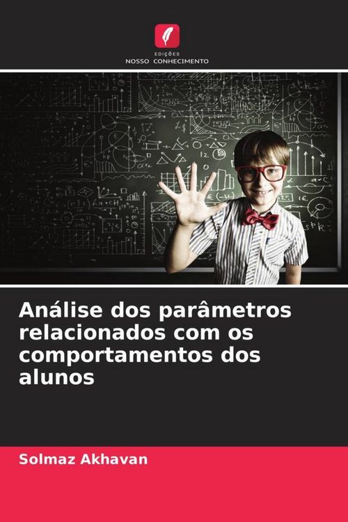 Produktbild: An&aacute;lise dos par&acirc;metros relacionados com os comportamentos dos alunos