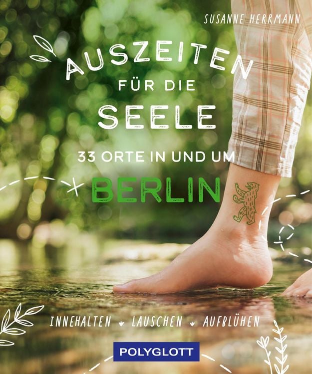 Produktbild: Auszeiten f&uuml;r die Seele in und um Berlin