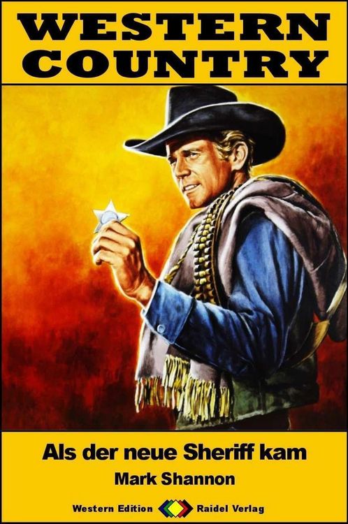 Produktbild: WESTERN COUNTRY 477: Als der neue Sheriff kam
