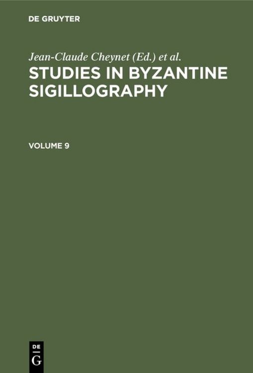 Produktbild: Studies in Byzantine Sigillography. Volume 9