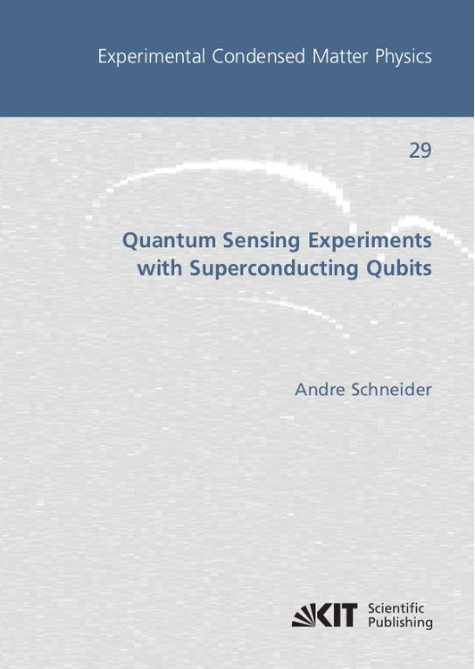 Produktbild: Quantum Sensing Experiments with Superconducting Qubits