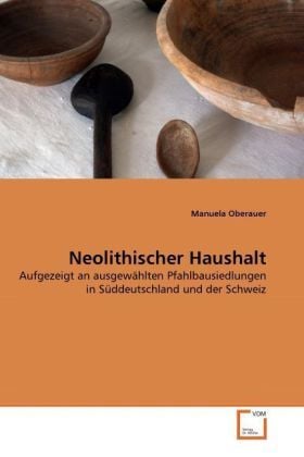 Produktbild: Oberauer, M: Neolithischer Haushalt