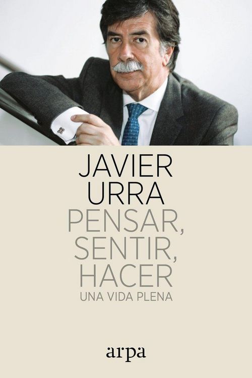 Produktbild: Pensar, sentir, hacer : una vida plena