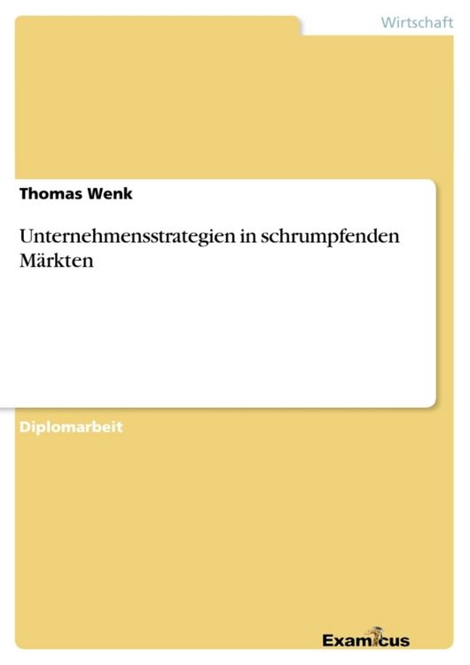 Produktbild: Unternehmensstrategien in schrumpfenden M&auml;rkten