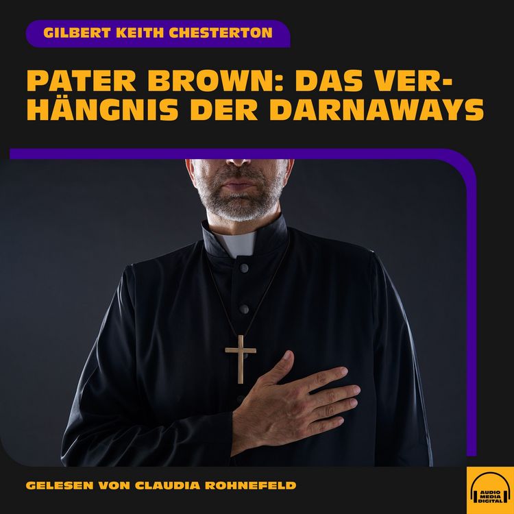 Produktbild: Pater Brown: Das Verh&auml;ngnis der Darnaways