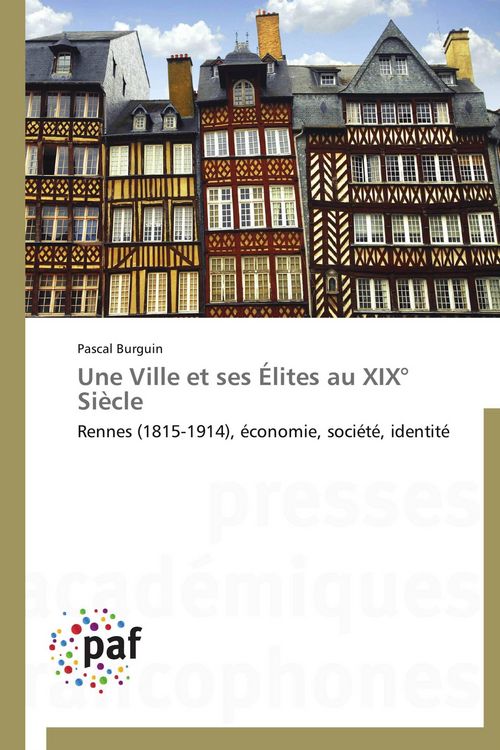 Produktbild: Une Ville et ses &Eacute;lites au XIX&deg; Si&egrave;cle
