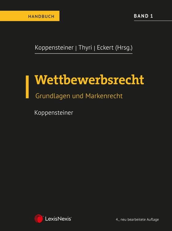 Bild vom Artikel Wettbewerbsrecht - Band 1 vom Autor Hans-Georg Koppensteiner