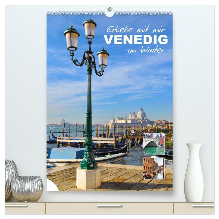 Produktbild: Erlebe mit mir Venedig im Winter (hochwertiger Premium Wandkalender 2026 DIN A2 hoch), Kunstdruck in Hochglanz
