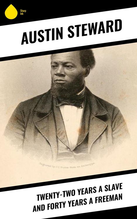 Produktbild: Twenty-Two Years a Slave and Forty Years a Freeman