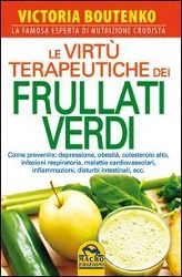 Produktbild: Boutenko, V: Virt&ugrave; terapeutiche dei frullati verdi