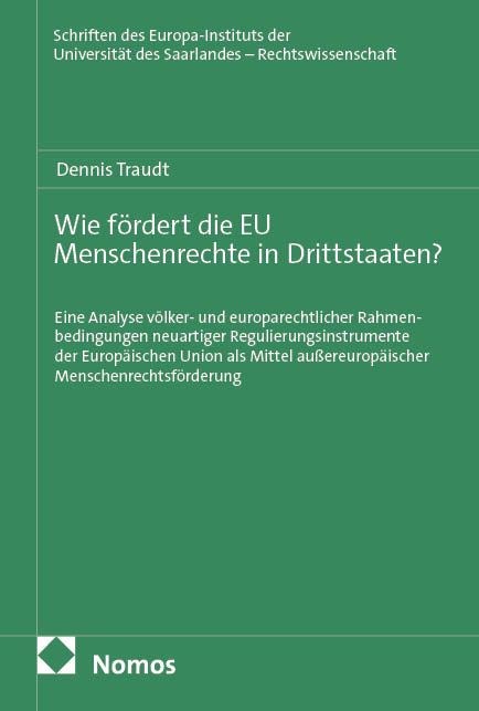 Produktbild: Wie f&ouml;rdert die EU Menschenrechte in Drittstaaten?