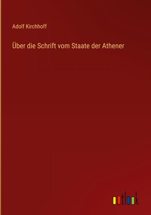 Produktbild: &Uuml;ber die Schrift vom Staate der Athener