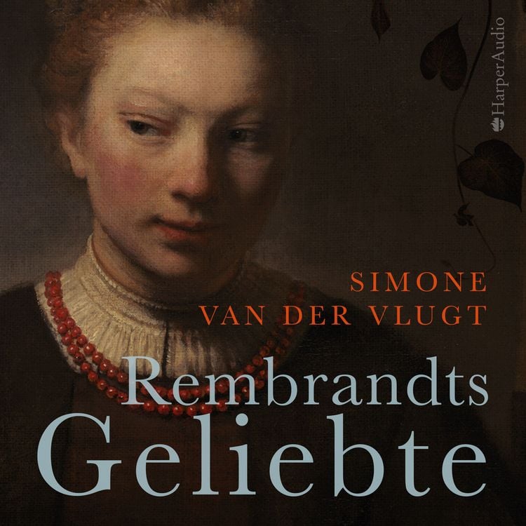 Produktbild: Rembrandts Geliebte (ungek&uuml;rzt)