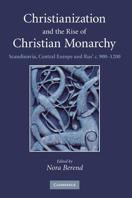 Produktbild: Christianization and the Rise of Christian Monarchy