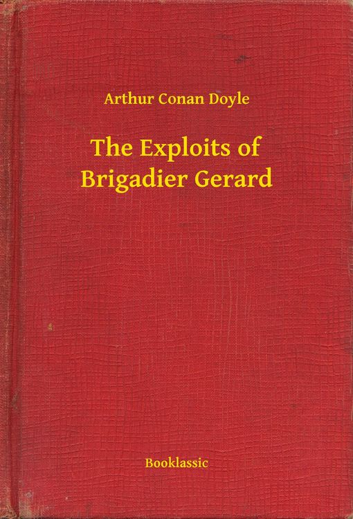 Produktbild: The Exploits of Brigadier Gerard