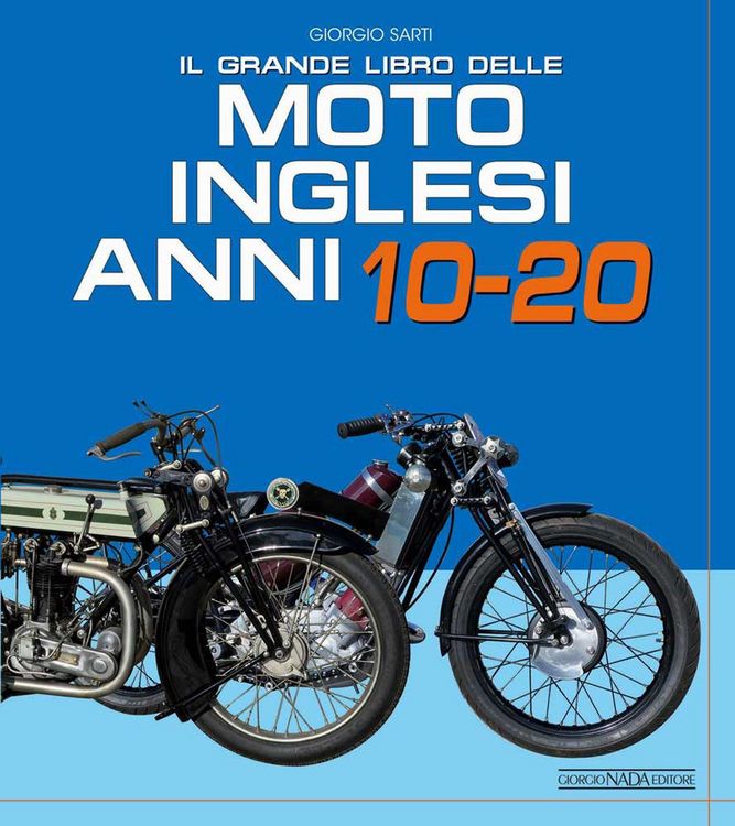 Produktbild: Il grande libro delle moto inglesi. Anni 10-20