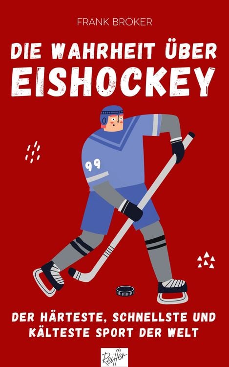 Produktbild: Die Wahrheit &uuml;ber Eishockey
