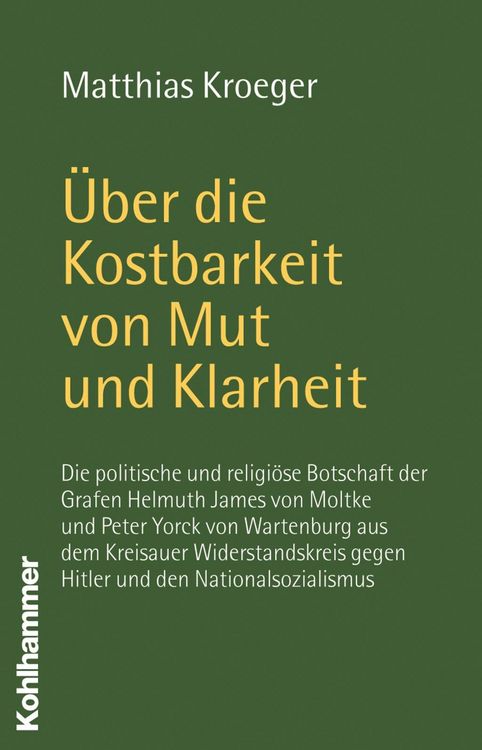 Produktbild: &Uuml;ber die Kostbarkeit von Mut und Klarheit