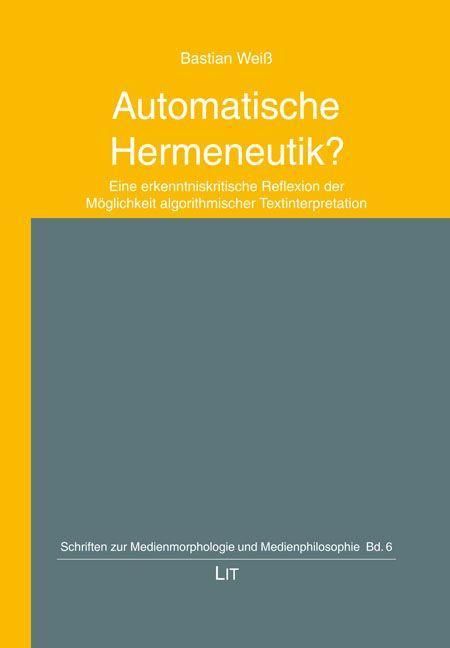 Produktbild: Wei&szlig;, B: Automatische Hermeneutik?