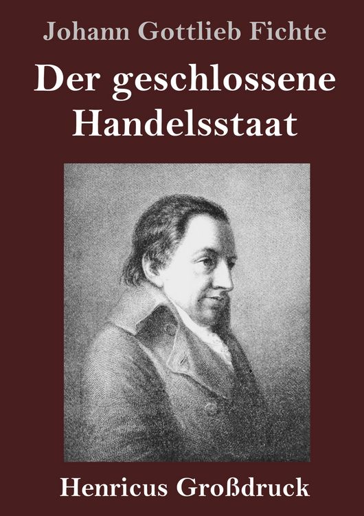 Produktbild: Der geschlossene Handelsstaat (Gro&szlig;druck)